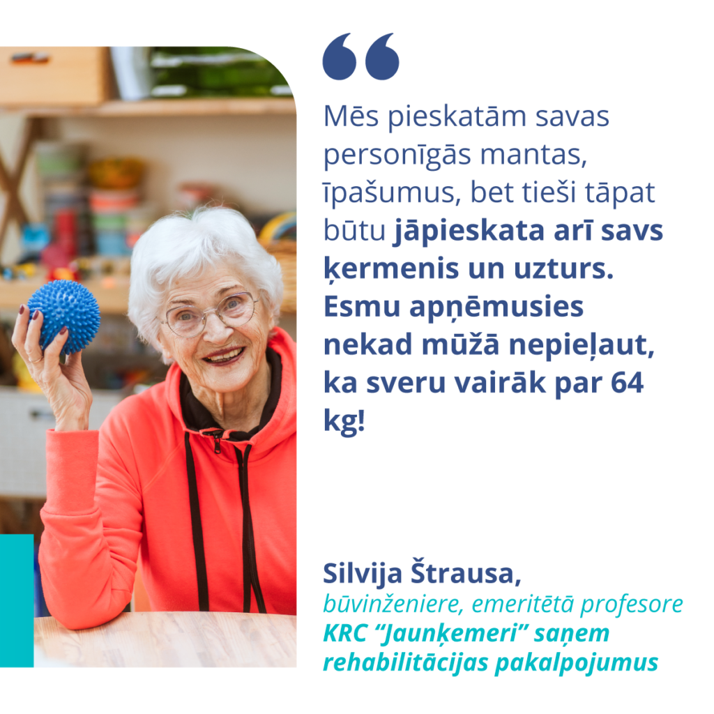 Profesore Silvija Štrausa rehabilitācijas centrā Jaunķemeri”