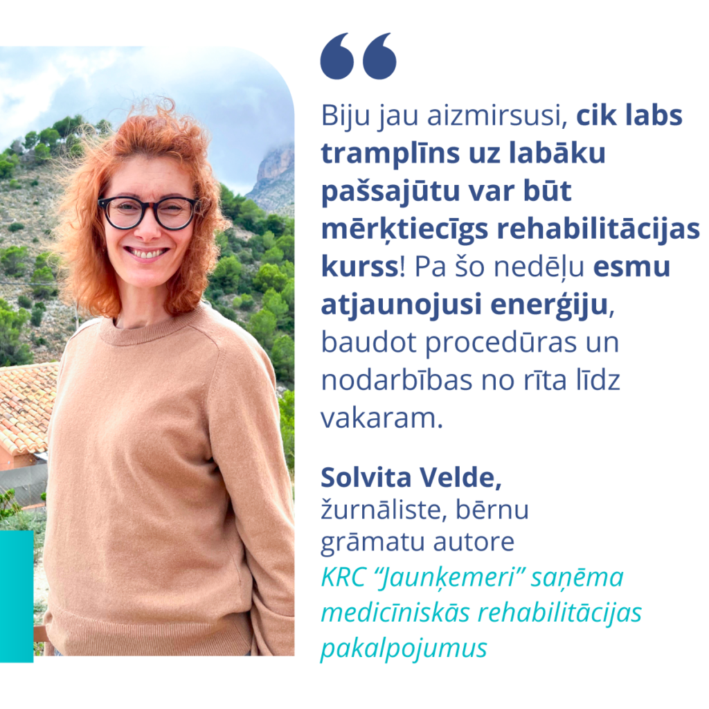 žurnālistes Solvitas Veldes pieredze rehabilitācijas centrā "Jaunķemeri"